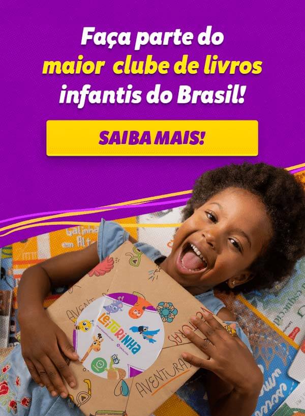 Faça parte domaior  clube de livrosinfantis do Brasil! Clique aqui e saiba mais!